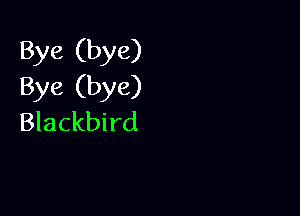 Blackbird