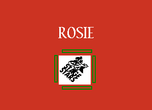 ROSIE
r l
5.33