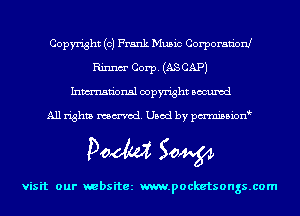 Copyright (0) Frank Music Corporation!
Rinnm' Corp. (AS CAP)
Inmn'onsl copyright Bocuxcd

All rights named. Used by pmnisbion

Doom 50W

visit our websitez m.pocketsongs.com