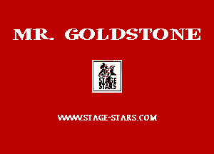 MIR. GOLDSTONE

E9351

WSIAGE-SI ARSCOM