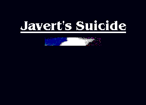 Javert's Suicide