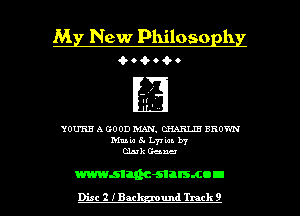 M New Philoso h
a.- o 4- 0 Q- o

H'
.

YOU'RE A GOOD MAN. CHARLIE BROWN
Mule 5. L77 tan. b7
Glut Gena

msich-stusmou

Disc 2 iBac um! Track 9