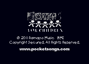 HHQ ('II II III

O 20H Romcpo Mm BMI
Copyngm Secured, All Rngs Reserved.

www.pockctsongsmom
