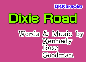 DKKaraoke

DixieR