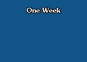One Week
