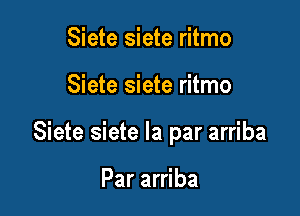 Siete siete ritmo

Siete siete ritmo

Siete siete Ia par arriba

Par arriba