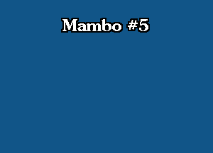 Mambo 4g5