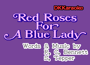 GRedl Roses
For
CA Blue Lady

m E?
G.
Tepper