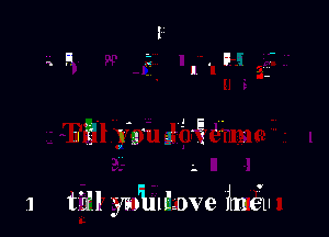 .1 til?! ywrhltove limey'u