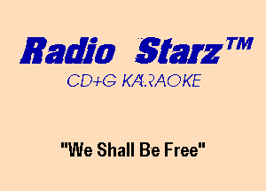 mm 53mg 7'

CEMG KARAOKE

We Shall Be Free