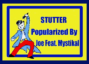 WW swmn

WrPonularized By

Joe Feat Mysuhal
A