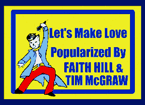 65318? 3 Make love

(4 ng Ponularized Bu
FnITH Hill a
59 um Mcnnnw