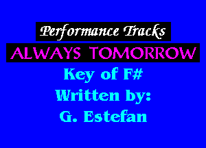 Terformance Tracks

Key of Fit
Written byz
G. Estefan