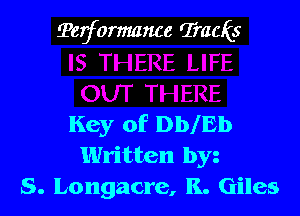 ?erformame Trauis

Key of DblEb
Written by
S. Longacre, K. Giles