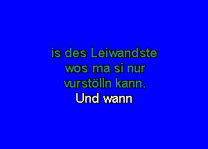 Und wann