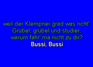 Bussi, Bussi