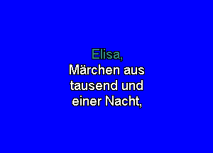 M'archen aus

tausend und
einer Nacht,