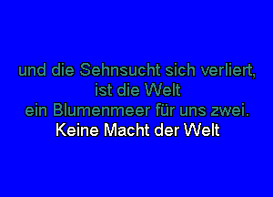 Keine Macht der Welt
