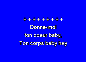 Donneanoi

toncoeurbabx
Toncmpsbabyhey