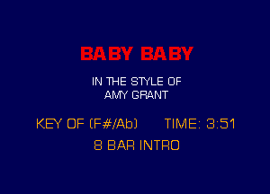 IN THE STYLE 0F
AMY GRANT

KEY OF (FaWAbJ TIME 8151
8 BAR INTRO
