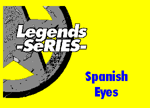 Spanish
Eyes