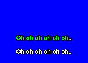 Ohohohohohoh

Ohohohohohoh