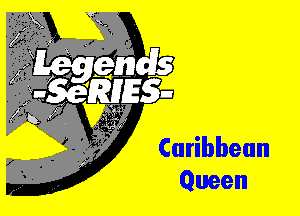 Ca bbean
Queen
