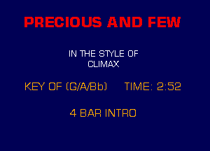IN THE STYLE 0F
CLIMAX

KEY OF ((3le) TIME 2252

4 BAH INTRO