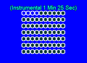(Instrumental 1 Min 25 Sec)
W323