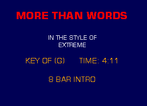 IN THE STYLE OF
EXTREME

KEY OFEGJ TIME14i'I'1

8 BAR INTRO