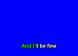 And P be fine