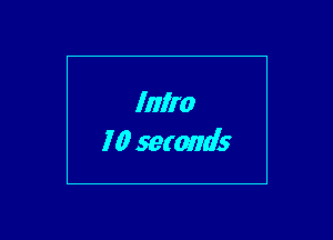 Infra
I0 seconds

g