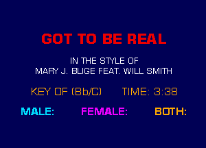 IN THE SWLE 0F
MARYJ. BLIGE FEAT. WILL SMITH

KEY OF (BblCJ TIME 3188
MALEz BUTHi

g