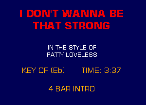 IN THE STYLE OF
FATTY LUVELESS

KB' OF (Eb) TIME 337

4 BAR INTRO