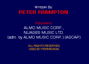 Written By

ALMD MUSIC CORP ,

NUAGES MUSIC LTD,
Eadm by ALMD MUSIC CORP J EASCAPJ

ALL RIGHTS RESERVED
USED BY PERMISSION