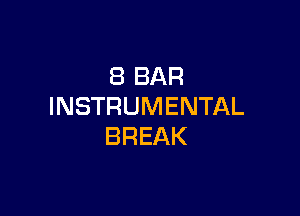 iBBAR
INSTRUMENTAL

BREAK