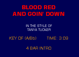 IN THE STYLE OF
TANYA TUCKER

KEY OF (NEW TlMEj BIDS

4 BAR INTRO