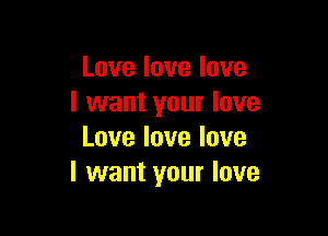 Lovelovelove
lvvantyourlove

Lovelovelove
Ivvantyourlove