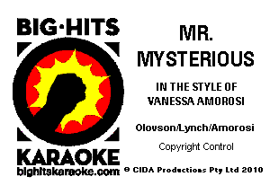 BIG'HITS MR.
V V MYSTERIOUS

IN THE STYLE 0F
...

IronOcr License Exception.  To deploy IronOcr please apply a commercial license key or free 30 day deployment trial key at  http://ironsoftware.com/csharp/ocr/licensing/.  Keys may be applied by setting IronOcr.License.LicenseKey at any point in your application before IronOCR is used.