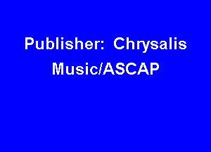 Publisherz Chrysalis
MusicIASCAP