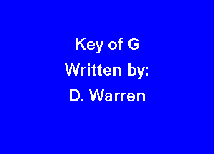 Key of G
Written by

D. Warren