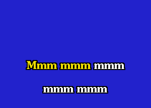 Mmmmmmmmm

WW I