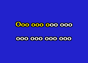 000 000 000 000

000 000 000 000