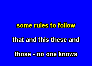 some rules to follow

that and this these and

those - no one knows