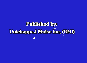 Published byz

UnichappeJ Muisc 12m, (BMI)
J