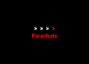 3352!

Parachute