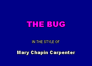 IN THE STYLE 0F

Mary c hapin Carpenter