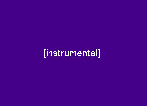 Iinstrumentall