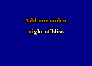 Add one stolen

night ofbliss