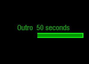 Outro 50 seconds

IZI